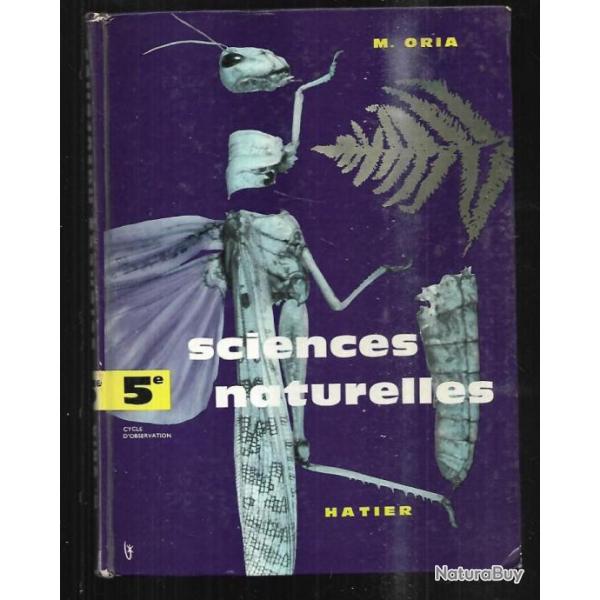 sciences naturelles 5e cycle d'observation  de oria 1963 , botanique , zoologie