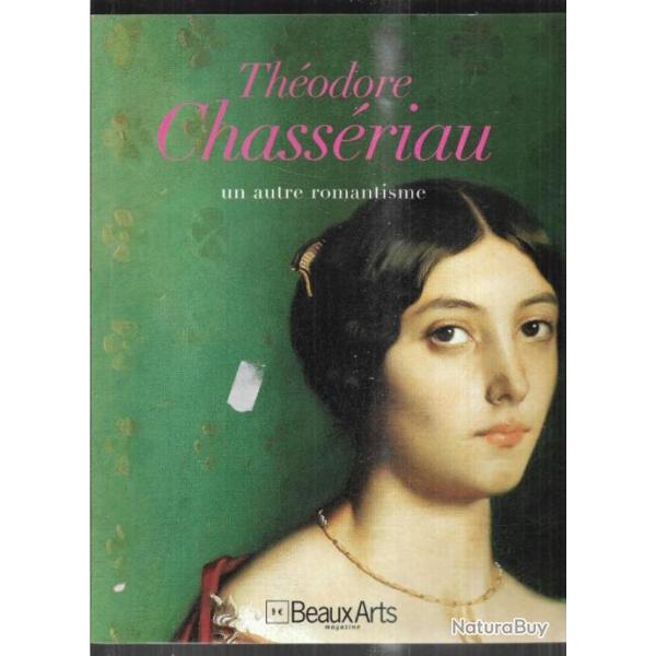 thodore chassriau un autre romantisme  collection beaux arts magazine