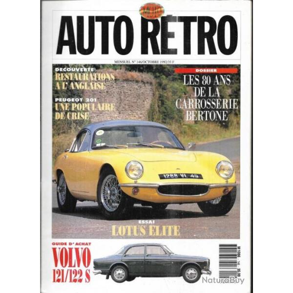 auto rtro 146 , 80 ans de la carrosserie bertone, essai lotus lite, volvo 121/122 s, peugeot 201