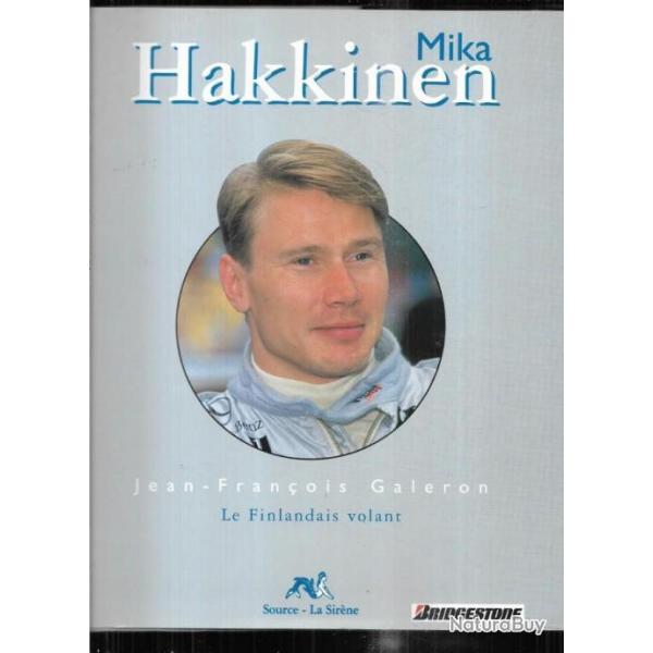 mika hakkinen le finlandais volant de jean-franois galeron