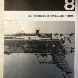 Livre Profils D'Armes Légères 8 : Les Pistolets Mitrailleurs "Erma" et2
