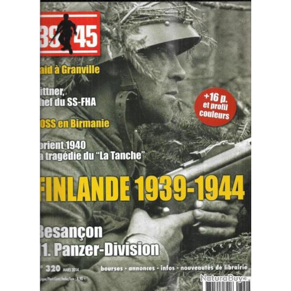39-45 Magazine 320 raid sur granville, hans juttner obergruppenfuhrer, dtachement 101 oss birmanie