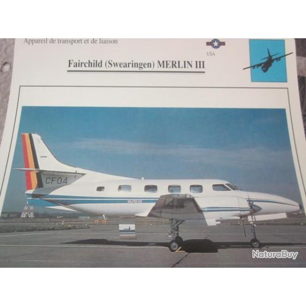 FICHE  AVIATION  TYPE TRANSPORT ET DE LIAISON  /  FAIRCHILD SWEARINGEN  MERLIN III   USA