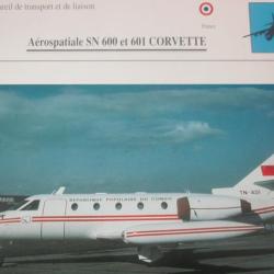 FICHE  AVIATION  TYPE TRANSPORT ET DE LIAISON  /  AEROSPATIALE SN 600/ 601  CORVETTE  FRANCE