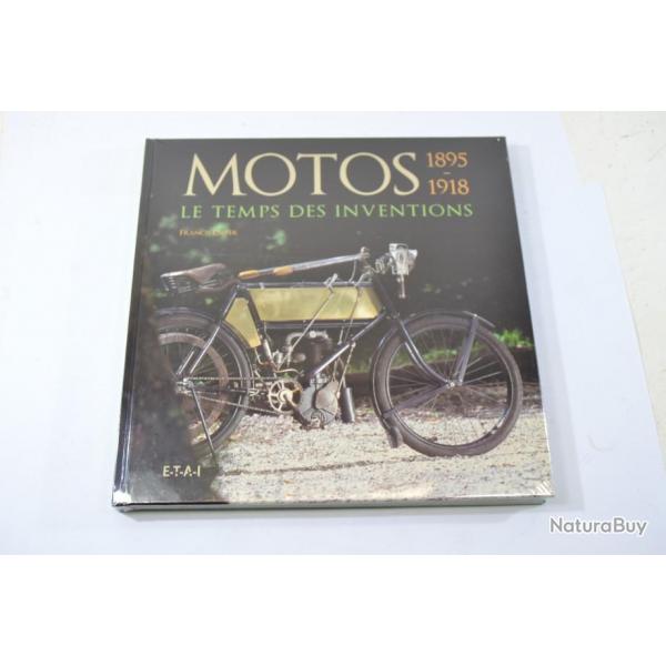 Livre Motos le temps des inventions 1895 1918 par Francis Dreer ETAI 9782726887936 motocyclette moto