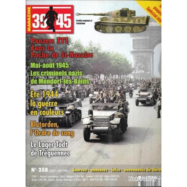 39-45 Magazine 258 panzers ffi poche de saint-nazaire, t 1944 guerre en couleurs, ordre du sang