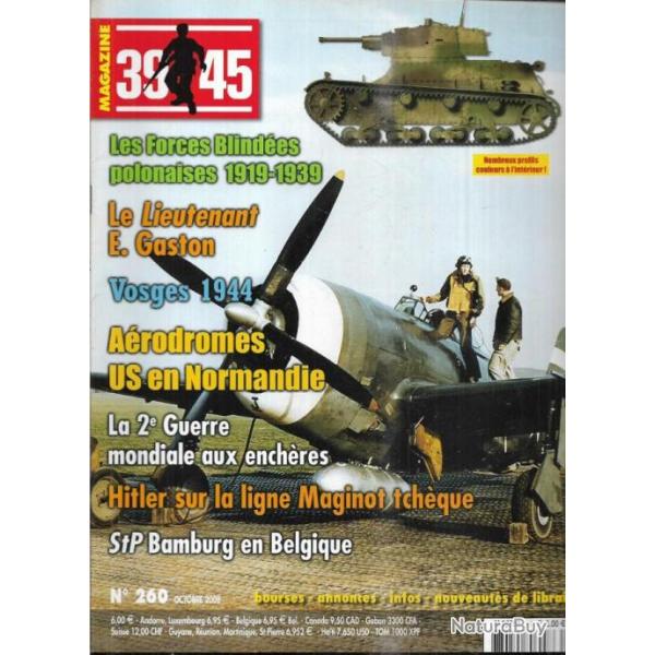 39-45 Magazine 260 forces blindes polonaises 1919-1939, vosges 1944, arodromes us en normandie