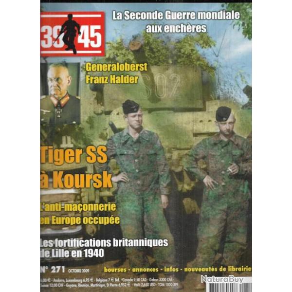 39-45 Magazine 271 tigres ss  koursk, fortifications britanniques lille 1940, franz halder,