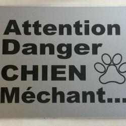 Panneau "ATTENTION Danger CHIEN Méchant" format 200 x 300 mm fond Argent