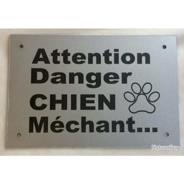 Panneau "ATTENTION Danger CHIEN Mchant" format 200 x 300 mm fond Argent