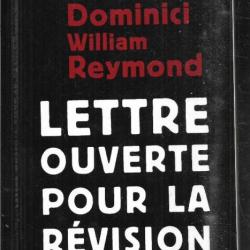 lettre ouverte pour la révision de alain dominici et william reymond