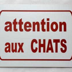 Plaque "ATTENTION AUX CHATS" format 100 x 150 mm fond BLANC