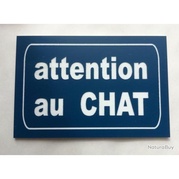 Plaque "ATTENTION AU CHAT" format 100 x 150 mm fond BLEU