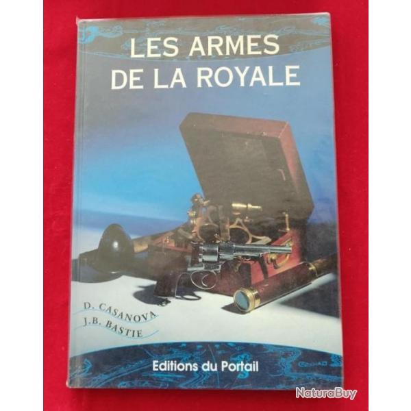 Livre Les Armes De La Royale Edition Du Portail