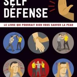 PREMIERS RÉFLEXES SPÉCIAL SELF-DÉFENSE