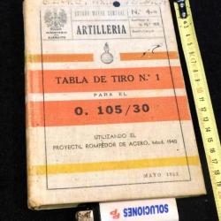 ESPAGNE : RARE LIVRE TABLE DE TIR - CANON DE 105 / 30 - EDITION 1952 - N° 288