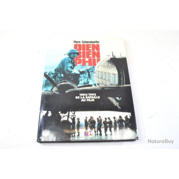 Livre Dien Bien Phu de la bataille au film 1954 1992 par Pierre Schoendoerffer 9782876451414