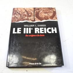 Livre Le IIIe Reich des origines à la chute, par William L. Shirer. 1990 9782258033061 3e Reich
