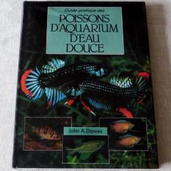 Livre : guide pratique des poissons d'aquarium d'eau douce