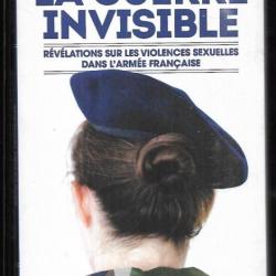la guerre invisible révélations sur les violences sexuelles dans l'armée française de leila minano