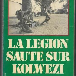 La légion saute sur kolwézi. opération léopard.  2e rep , pierre sergent + dvd la légion saute sur k