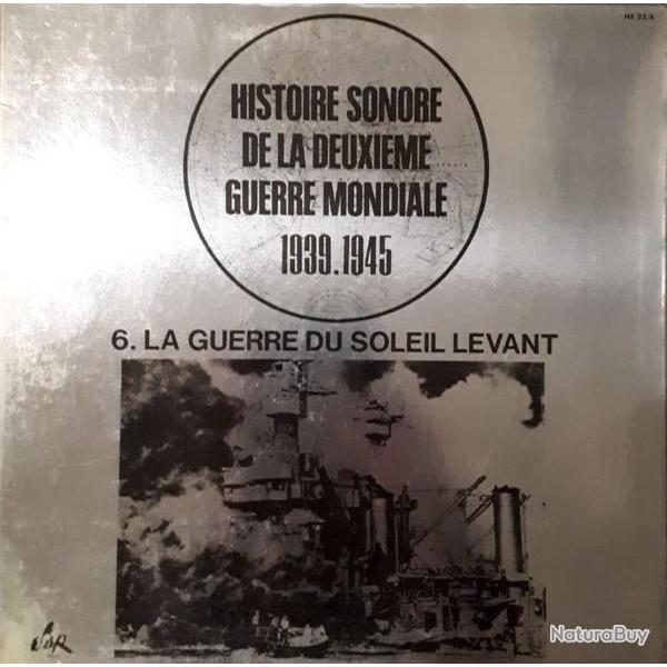 Vinyle 33tours: Histoire sonore de la deuxime guerre mondiale 1939-1945-6. La Guerre du soleil et22