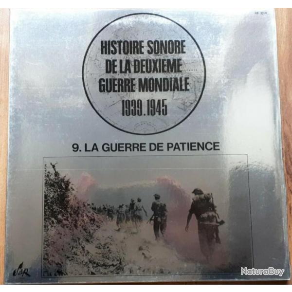 Vinyle 33" : Histoire sonore de la deuxime guerre mondiale 1939-1945 : 9.La Guerre de patience et22