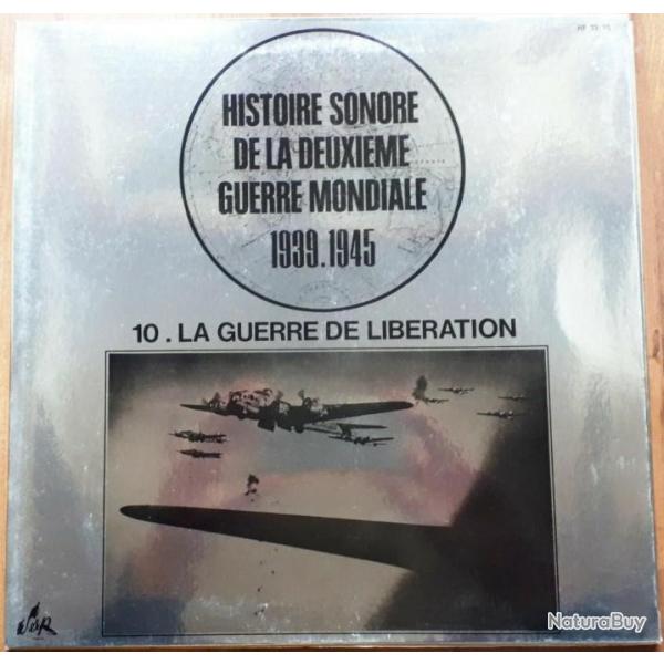 Vinyle 33": Histoire sonore de la deuxime guerre mondiale 39-45: 10.La guerre de Libration et22