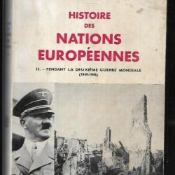 histoire des nations européennes 2 pendant la deuxième guerre mondiale de maxime mourin