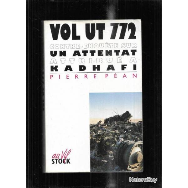 Vol UT 772 : contre-enqute sur un attentat attribu  Kadhafi de pierre pan