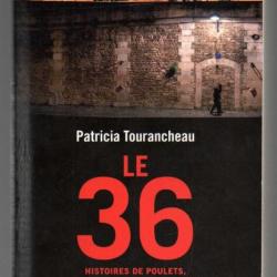 le 36 histoires de poulets, d'indics et de tueurs en série de patricia