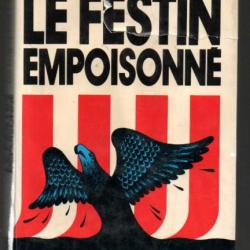 le festin empoisonné le rapport nader , pollution de l'air , alimentaire, pharmaceutique,