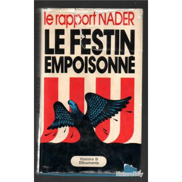 le festin empoisonn le rapport nader , pollution de l'air , alimentaire, pharmaceutique,