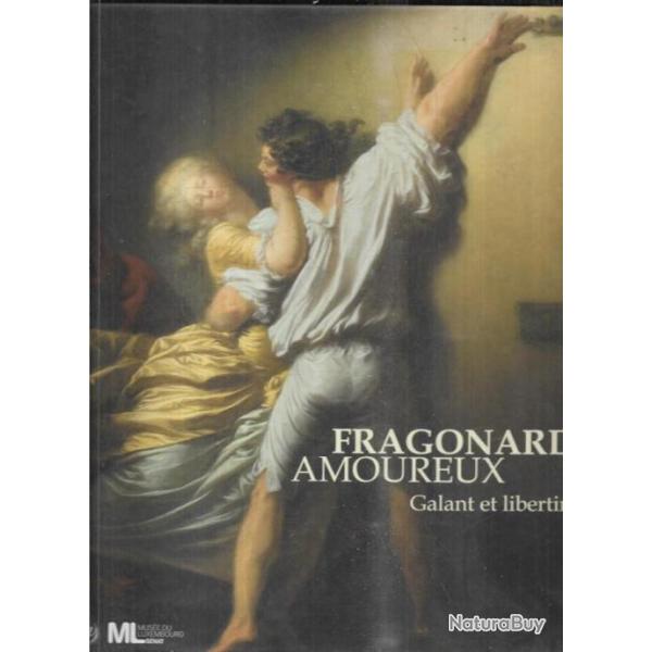 fragonard amoureux galant et libertin guillaume faroult , muse du luxembourg