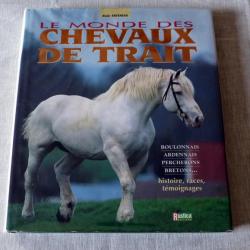 Livre : le monde des chevaux de trait