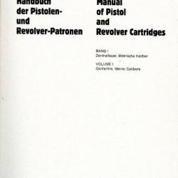 Handbuch der pistolen and revolverpatonen  Manual off pistolet and revolver cartridges
