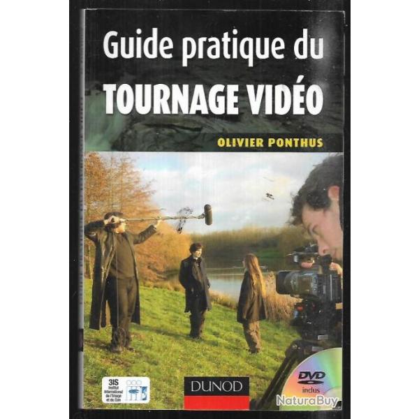 guide pratique du tournage vido d'olivier ponthus