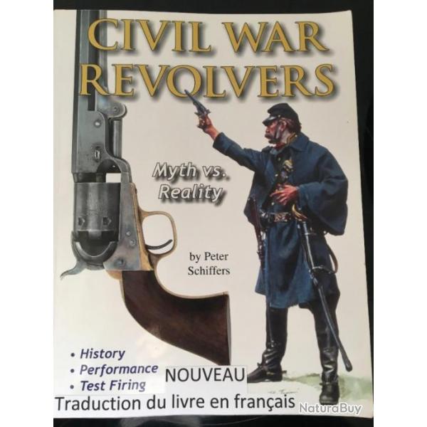 Civil War Revolvers : Myth vs. Reality