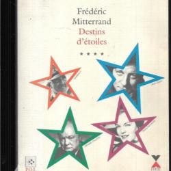 destins d'étoiles volume IV de frédéric mitterrand , jean gabin, romy schneider, umberto II, churchi