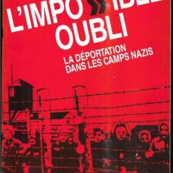 l'impossible oubli la déportation dans les camps nazis