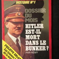 Revue Historama No 319 : Hitler est-il mort dans le Bunker?