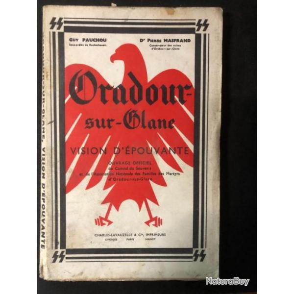 Livre Oradour-sur-Glane Vision d'pouvante par Lavauzelle