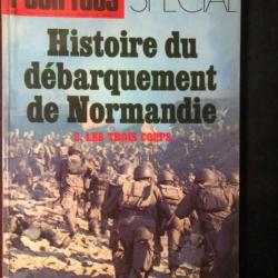 Revue Histoire Pour Tous No spécial H.S. 7 : Histoire du débarquement de Normandie