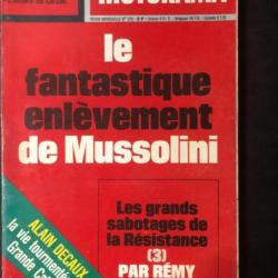 Revue Historama No 279 : Le fantastique enlèvement de Mussolini