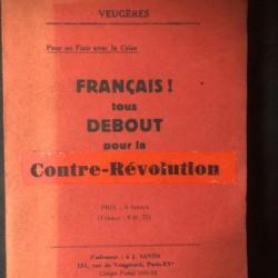 Livre très rare de Veugères : Français tous debout pour le "contre" Révolution