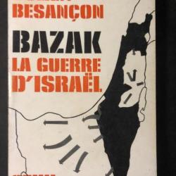 Livre Bazak : La guerre d'Israël de julien Besançon