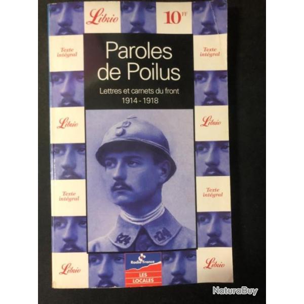 Livre Paroles de Poilus : lettres et carnets du front 1914-1918