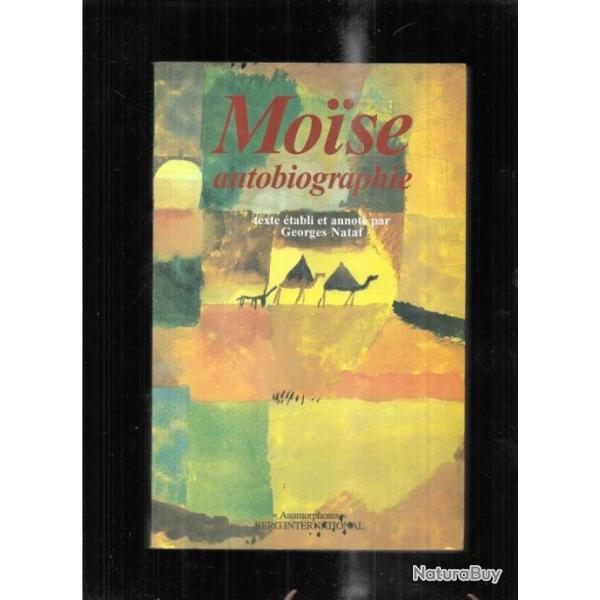 moise autobiographie , texte tabli et annot par georges nataf