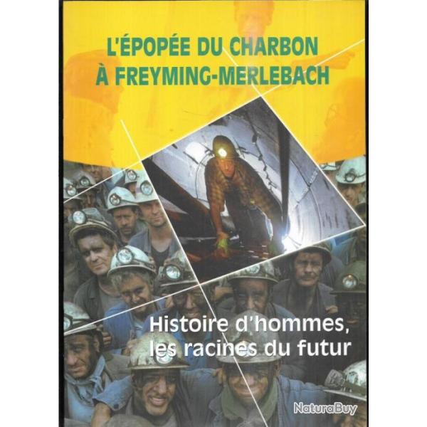 du charbon et des hommes histoire des houillres du bassin de lorraine 1946  1992 + plaquette