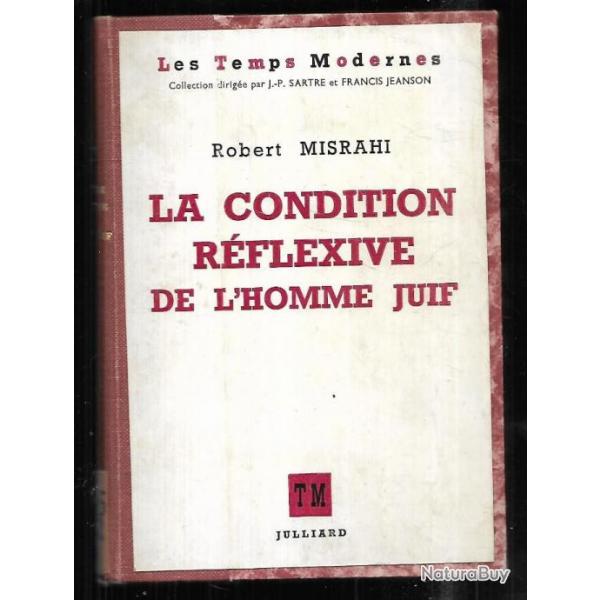 la condition reflexive de l'homme juif de robert misrahi